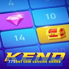 775bet com cassino online